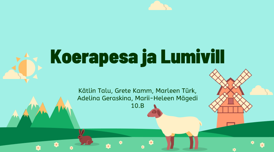 Koerapesa ja Lumivill